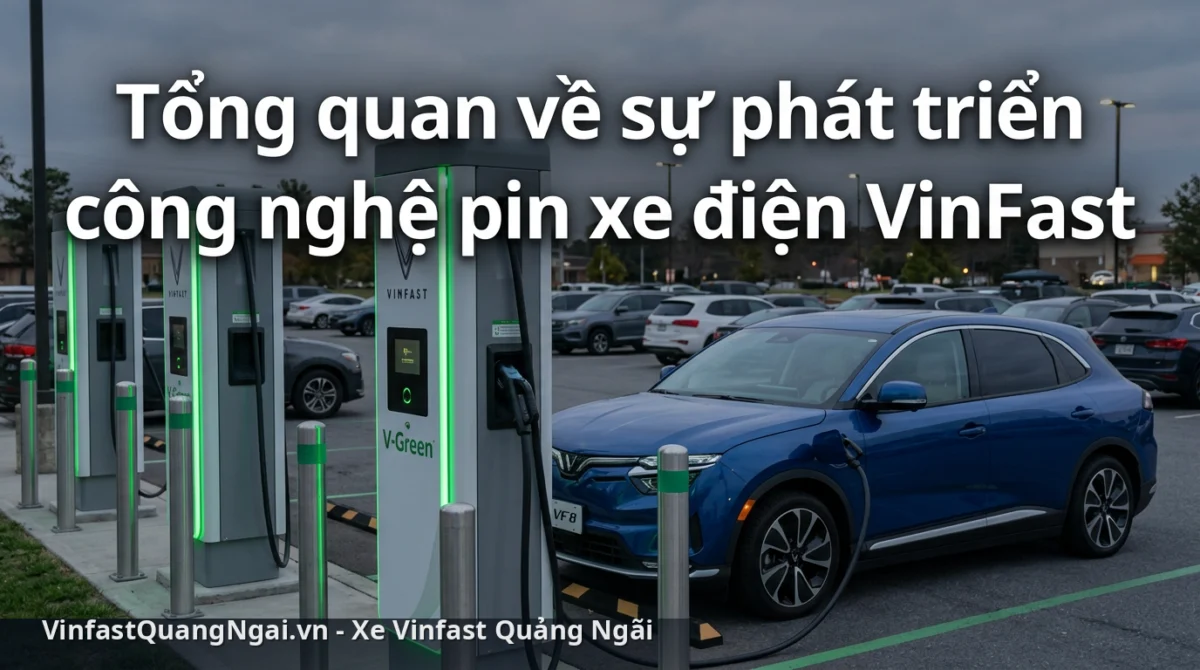 Hạ tầng trạm sạc V-Green đóng vai trò quan trọng trong việc hỗ trợ sạc nhanh cho các dòng xe điện VinFast. - công nghệ pin vinfast 2026
